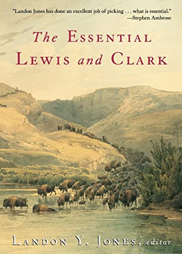 9780060011598: Essential Lewis and Clark, The (Lewis & Clark Expedition)