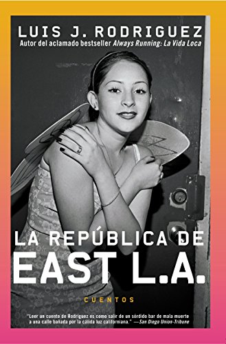 Stock image for Republica de East LA, La: Cuentos (Spanish Edition) for sale by SecondSale