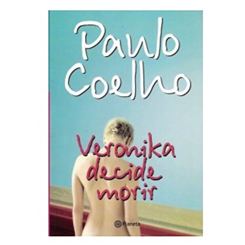 Beispielbild fr Veronika Decide Morir (Spanish Edition) zum Verkauf von Once Upon A Time Books