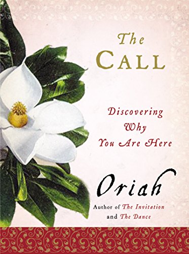 9780060011949: The Call: Discovering Why You Are Here