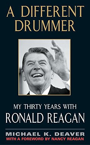 Beispielbild fr A Different Drummer: My Thirty Years with Ronald Reagan zum Verkauf von Wonder Book