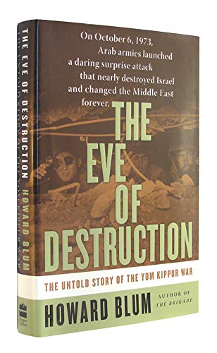 Imagen de archivo de The Eve of Destruction: The Untold Story of the Yom Kippur War a la venta por SecondSale