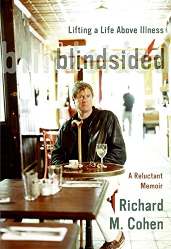 Imagen de archivo de Blindsided: Lifting a Life Above Illness: A Reluctant Memoir a la venta por Your Online Bookstore