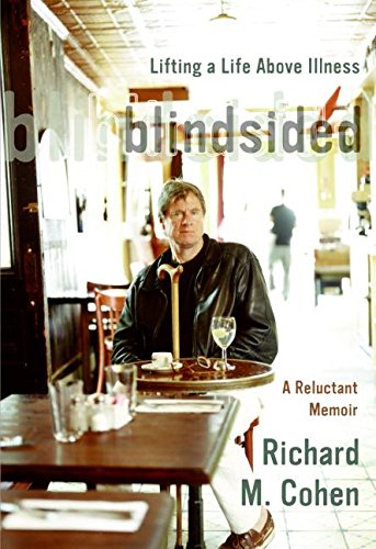 Stock image for Blindsided: Lifting a Life Above Illness: A Reluctant Memoir for sale by Gulf Coast Books