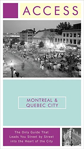 Beispielbild fr Access Montreal & Quebec City 3e (Access Montreal and Quebec City) zum Verkauf von Wonder Book