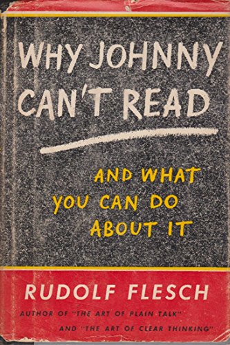 Beispielbild fr Why Johnny Can't Read--And What You Can Do About It. zum Verkauf von ThriftBooks-Atlanta