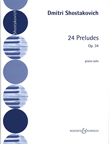 Stock image for Dimitri Shostakovich: Preludi (24) Op. 34: Piano: Instrumental Album for sale by WorldofBooks