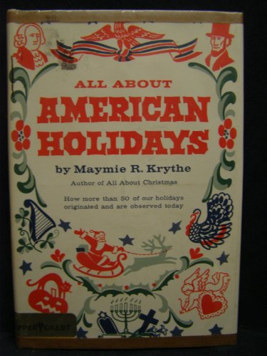 9780060030902: All About American Holidays