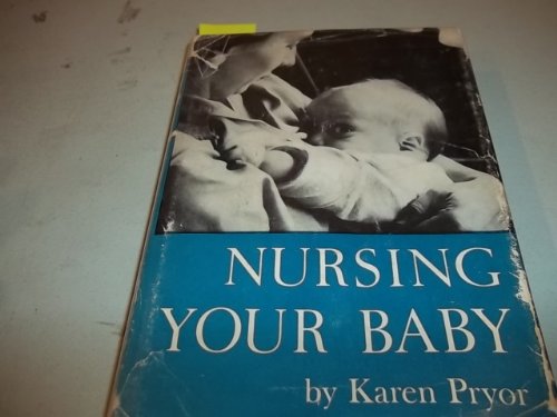 Stock image for Nursing Your Baby for sale by ThriftBooks-Atlanta