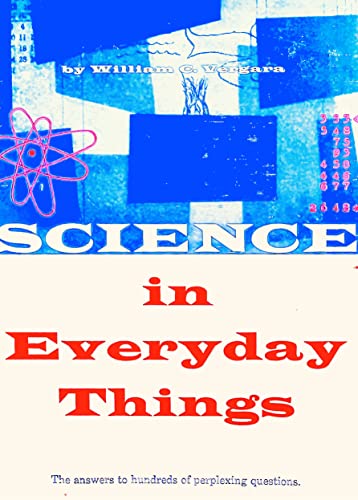 Stock image for Science in Everyday Things for sale by Better World Books: West