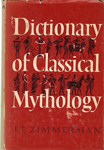 Stock image for Dictionary of Classical Mythology for sale by Books Unplugged
