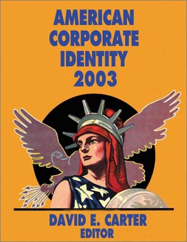 Imagen de archivo de American Corporate Identity 2001 a la venta por Better World Books: West