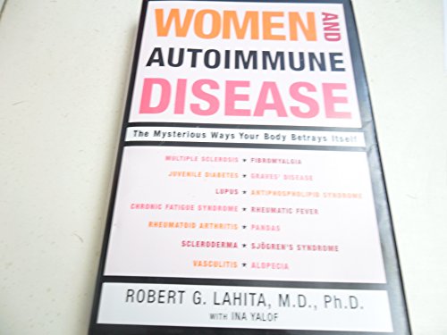 Stock image for Women and Autoimmune Disease: The Mysterious Ways Your Body Betrays Itself for sale by Decluttr