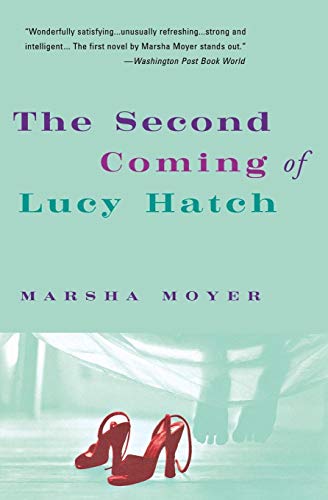 Beispielbild fr The Second Coming of Lucy Hatch zum Verkauf von SecondSale