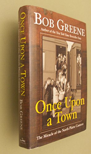Imagen de archivo de Once Upon a Town: The Miracle of the North Platte Canteen a la venta por Your Online Bookstore