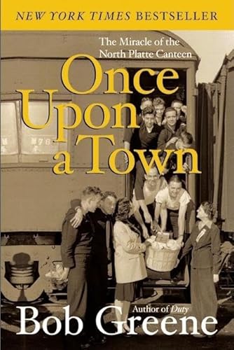 Imagen de archivo de Once Upon a Town: The Miracle of the North Platte Canteen a la venta por SecondSale