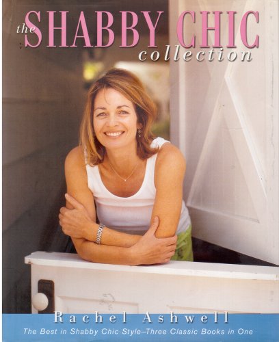9780060083120: The Shabby Chic Collection