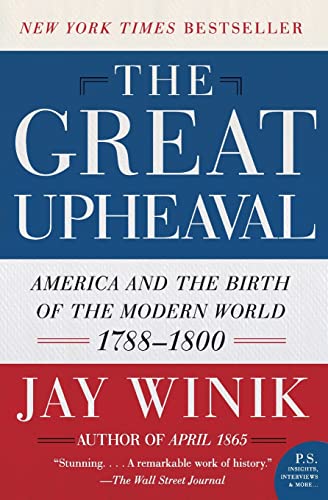 Beispielbild fr The Great Upheaval: America and the Birth of the Modern World, 1788-1800 zum Verkauf von Wonder Book