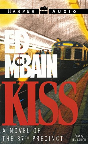 Beispielbild fr Kiss - a novel of the 87th precinct (2 Audiotape Set) zum Verkauf von Ed Buryn Books