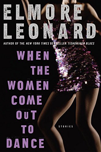 9780060083977: When the Women Come Out to Dance: Stories