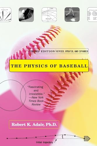 Beispielbild fr The Physics of Baseball: Third Edition, Revised, Updated, and Expanded zum Verkauf von WorldofBooks