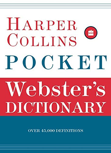 Imagen de archivo de HarperCollins Pocket Webster's Dictionary a la venta por Jenson Books Inc