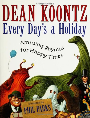 Stock image for Every Day's a Holiday, Amusing Rhymes for Happy Times signed by author for sale by Hammonds Antiques & Books