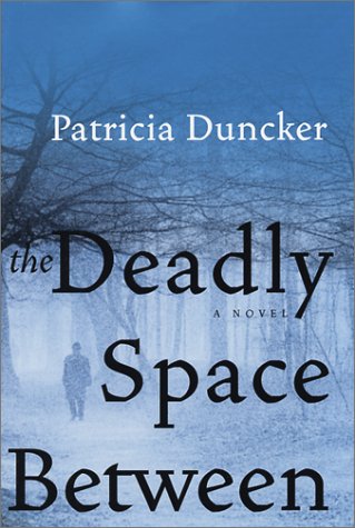 9780060085933: The Deadly Space Between