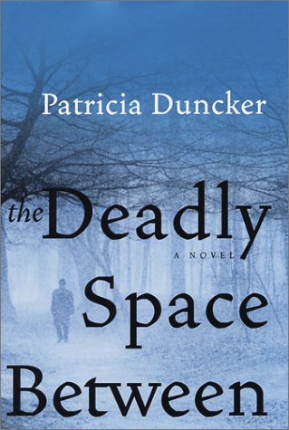 Stock image for The Deadly Space Between for sale by Wonder Book