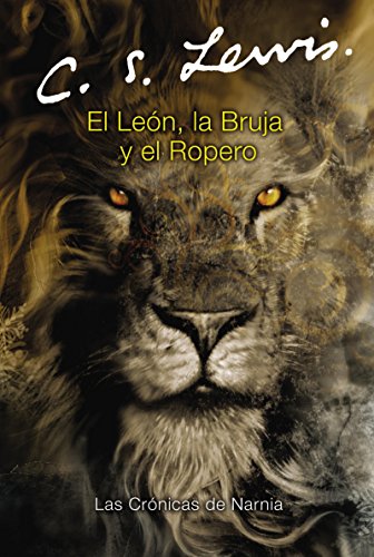 9780060086619: El Len, la bruja y el ropero (The Chronicles of Narnia, 2)