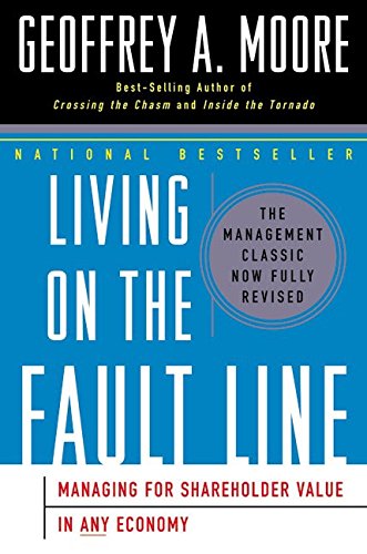 Beispielbild fr Living on the Fault Line, Revised Edition: Managing for Shareholder Value in Any Economy zum Verkauf von SecondSale