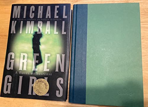 Green Girls: A Novel of Suspense (9780060087371) by Kimball, Michael