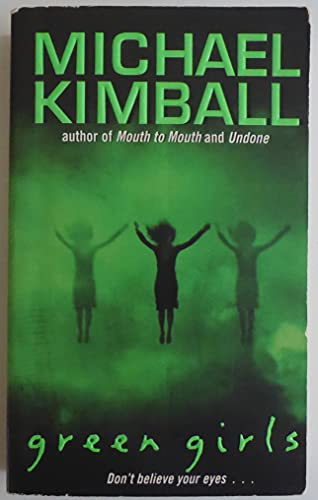 Green Girls (9780060087388) by Kimball, Michael