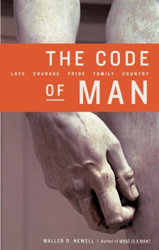 9780060087524: The Code of Man: Love Courage Pride Family Country