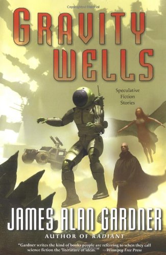 Stock image for Gravity Wells: Speculative Fiction Stories for sale by Front Cover Books