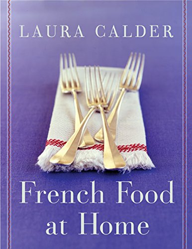 9780060087715: French Food at Home