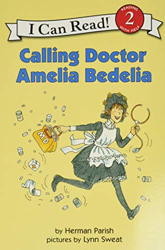 Stock image for Calling Doctor Amelia Bedelia (I Can Read Level 2) for sale by Your Online Bookstore