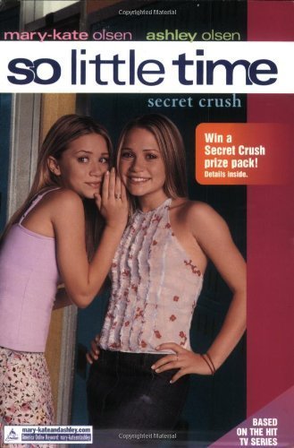 Imagen de archivo de So Little Time #6: Secret Crush a la venta por ThriftBooks-Atlanta