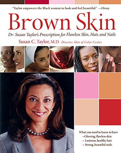 9780060088729: Brown Skin: Dr. Susan Taylor's Prescription for Flawless Skin, Hair, and Nails