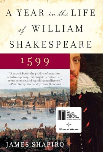Beispielbild fr A Year in the Life of William Shakespeare: 1599 zum Verkauf von SecondSale