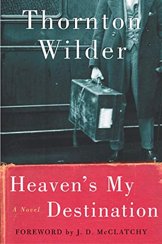 Imagen de archivo de Heaven's My Destination: A Novel a la venta por Gulf Coast Books