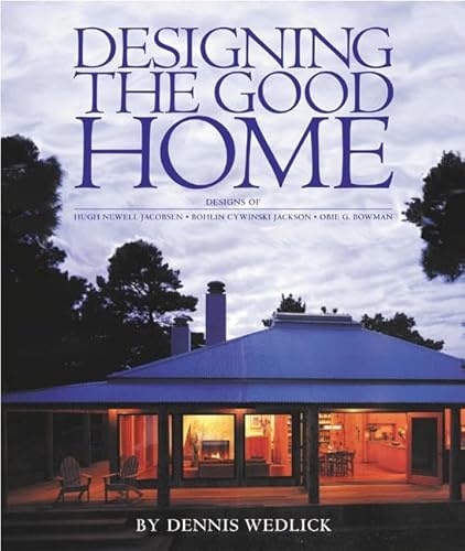 Beispielbild fr Designing the Good Home zum Verkauf von Better World Books