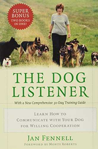 Stock image for The Dog Listener: Learn How to Communicate with Your Dog for Willing Cooperation for sale by SecondSale