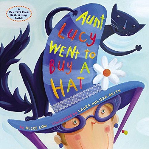 Stock image for Aunt Lucy Went to Buy a Hat for sale by Better World Books: West