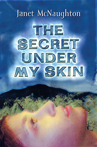 9780060089894: The Secret Under My Skin