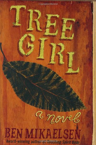 Tree Girl (9780060090050) by Mikaelsen, Ben