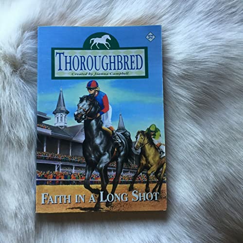 9780060090494: Faith in a Long Shot (Thoroughbred #57)