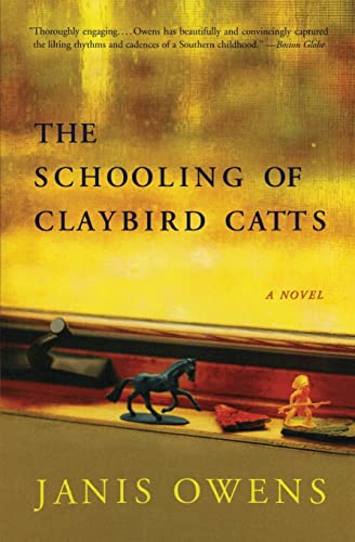 Beispielbild fr The Southern Schooling of Claybird Catts: A Novel zum Verkauf von WorldofBooks