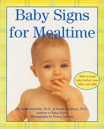 Beispielbild fr Baby Signs for Mealtime (Baby Signs (Harperfestival)) zum Verkauf von Gulf Coast Books