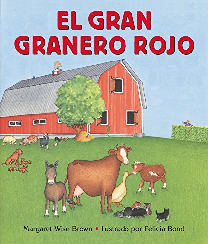 9780060091071: El gran granero rojo: Big Red Barn Board Book (Spanish edition)